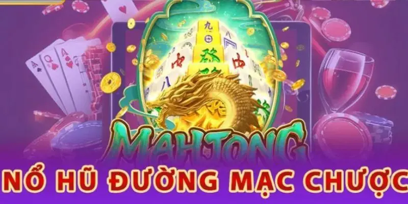 Yếu tố tạo nên thành công của Đường Mạt Chược